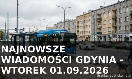 Najnowsze wiadomości Gdynia – Wtorek 01.09.2026