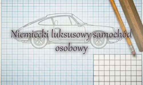 Niemiecki luksusowy samochód osobowy