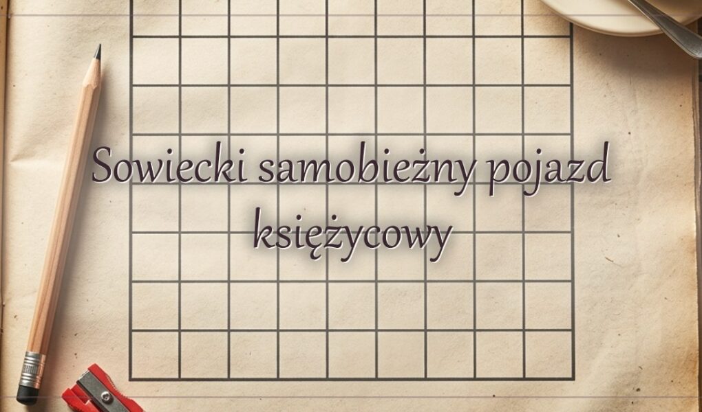 Sowiecki samobieżny pojazd księżycowy